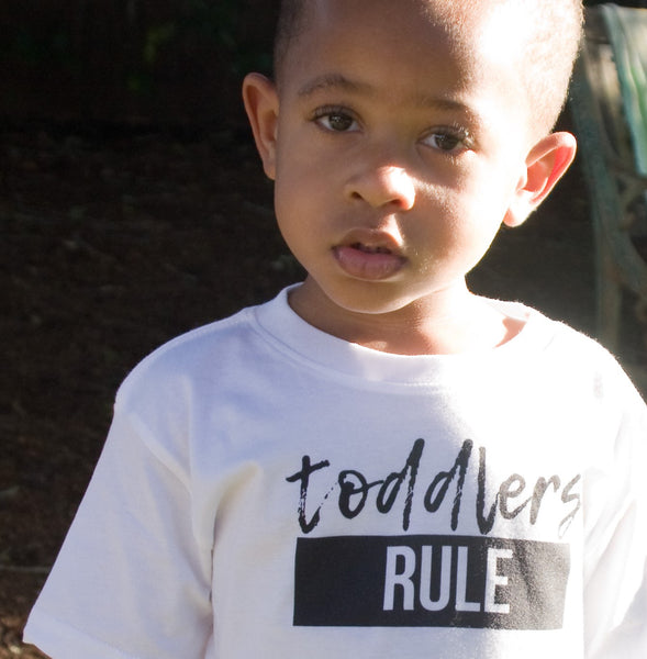 TODDLERS RULE - WHITE