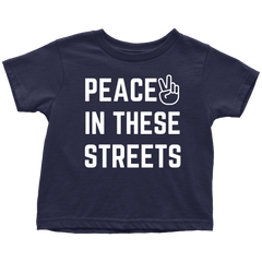 PEACE IN THESE STREETS