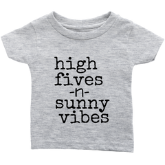 HIGH FIVES & SUNNY VIBES